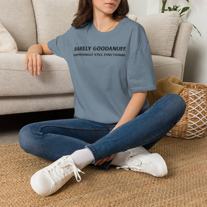 Barely GoodaNuff. Surprisingly Still Functioning Unisex Softstyle T-Shirt
