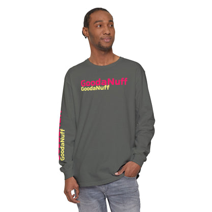 GoodaNuff Unisex Long Sleeve Tee