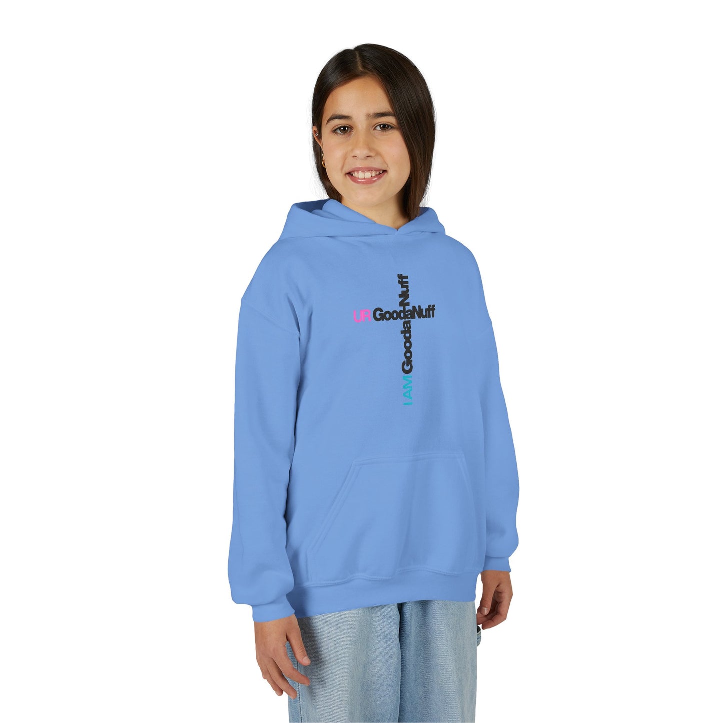 I AM GoodaNuff. UR GoodaNuff Unisex Youth Hoodie
