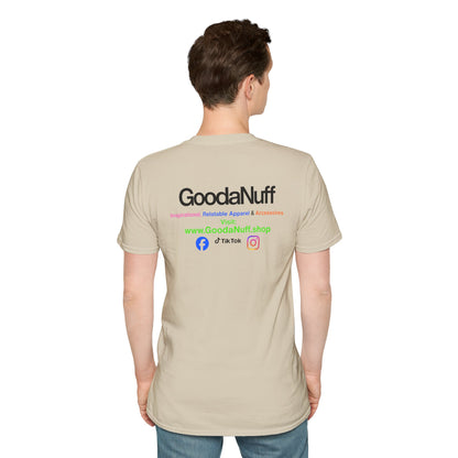 GoodaNuff Unisex Softstyle T-Shirt