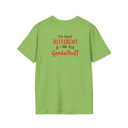 Im Built Different & I AM still GoodaNuff Unisex Softstyle T-Shirt