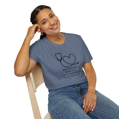 Heart of a Nurse. Saving Lives. Charting and Thriving. Always GoodaNuff Unisex Softstyle T-Shirt