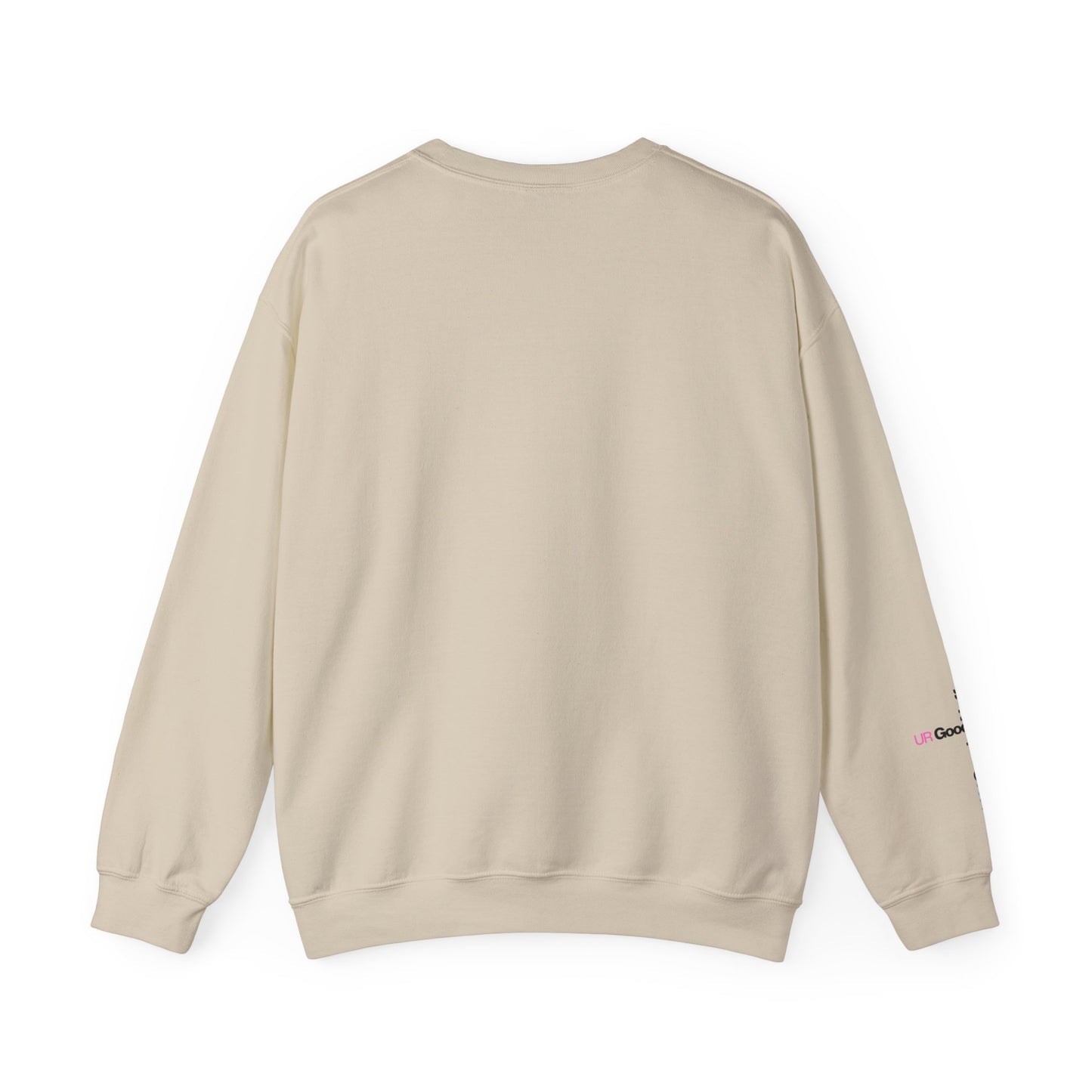I AM GoodaNuff. UR GoodaNuff Unisex Crewneck