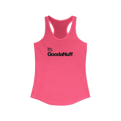 Classic It's GoodaNuff Women's Racerback Tank