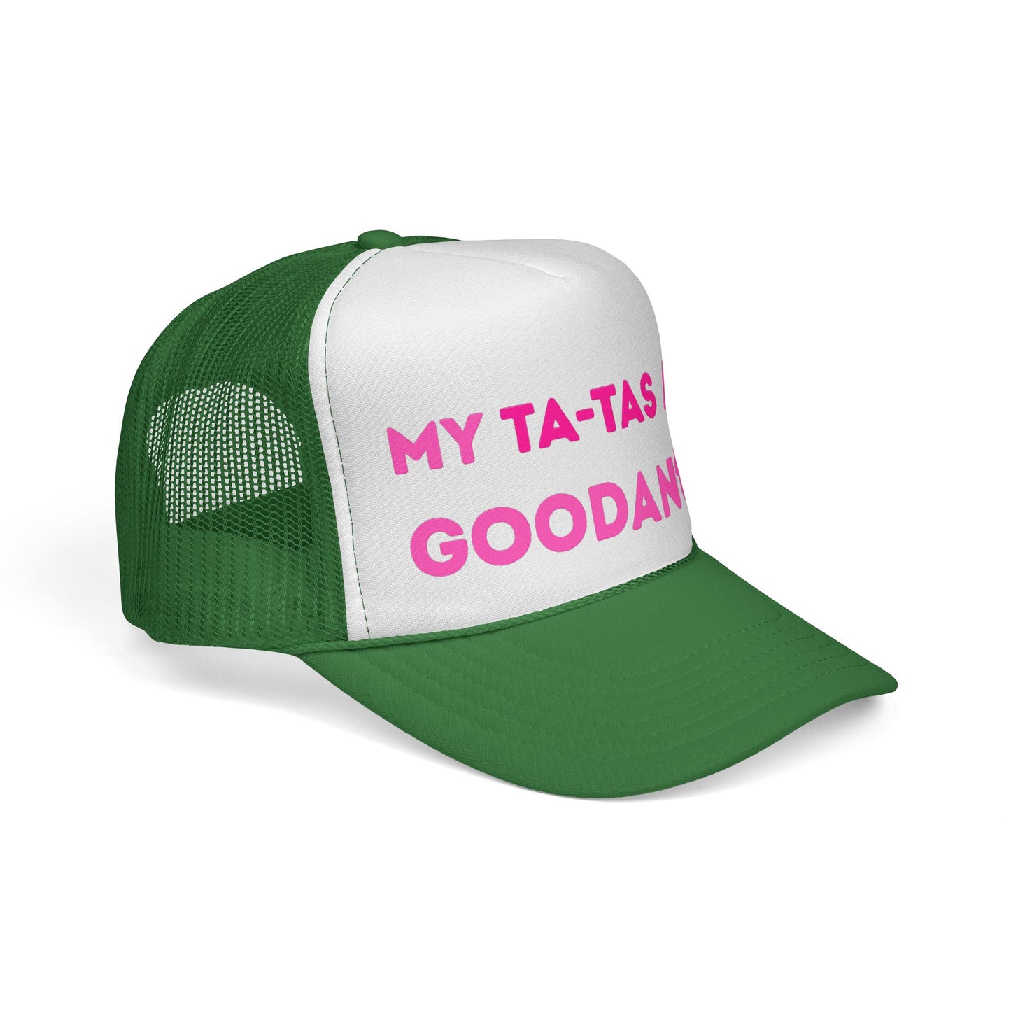 My Ta-Tas are GoodaNuff Trucker Hat
