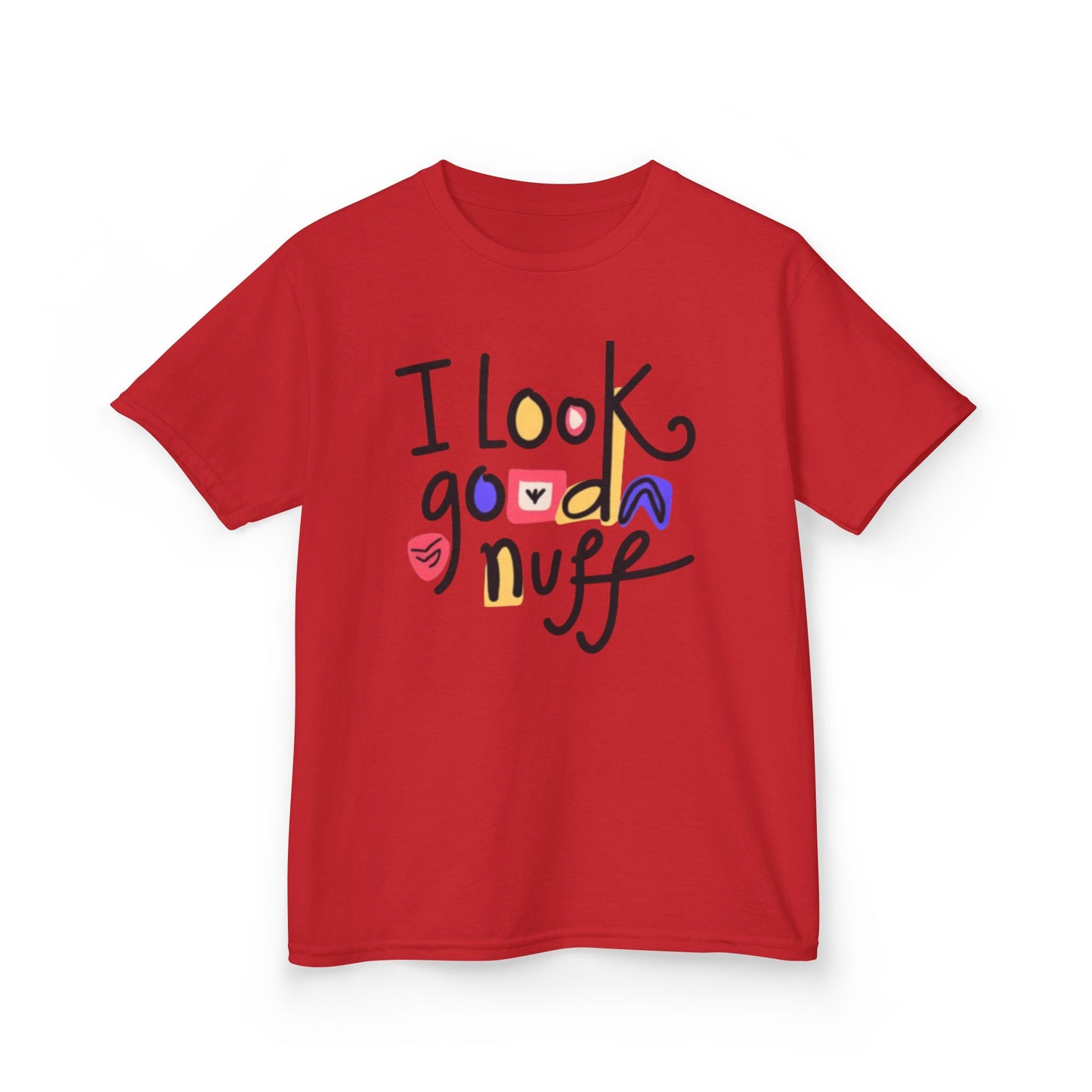 I Look GoodaNuff Unisex Youth T-Shirt