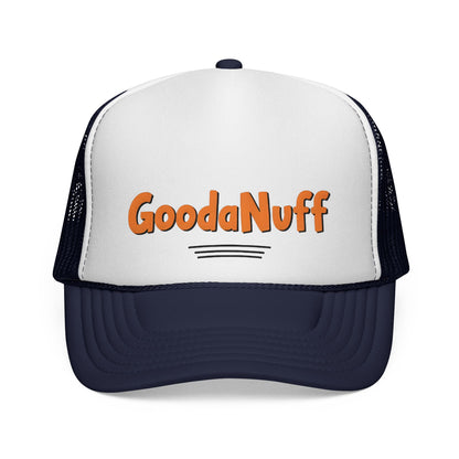 DIY rule #1 Done is GoodaNuff Trucker Hat