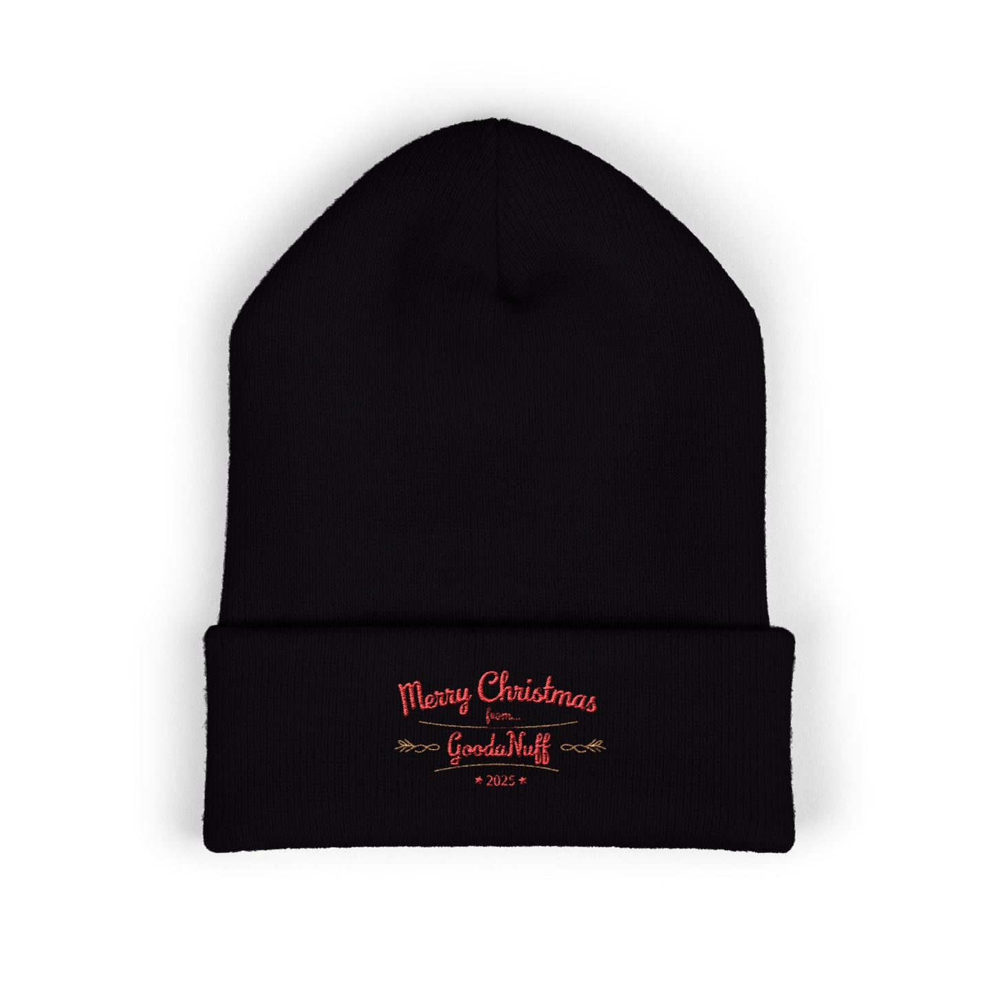 Merry Christmas from...GoodaNuff 2025 Cuffed Beanie