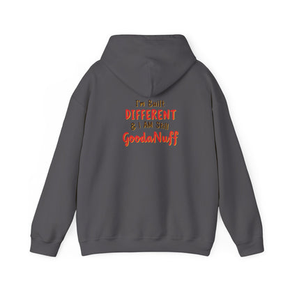 I'm Built Different & I AM GoodaNuff Unisex Hoodie