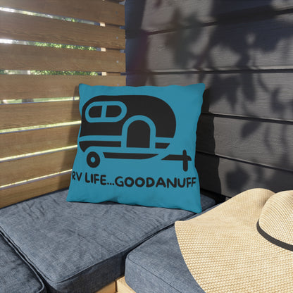 RV Life…GoodaNuff Indoor/Outdoor Pillow