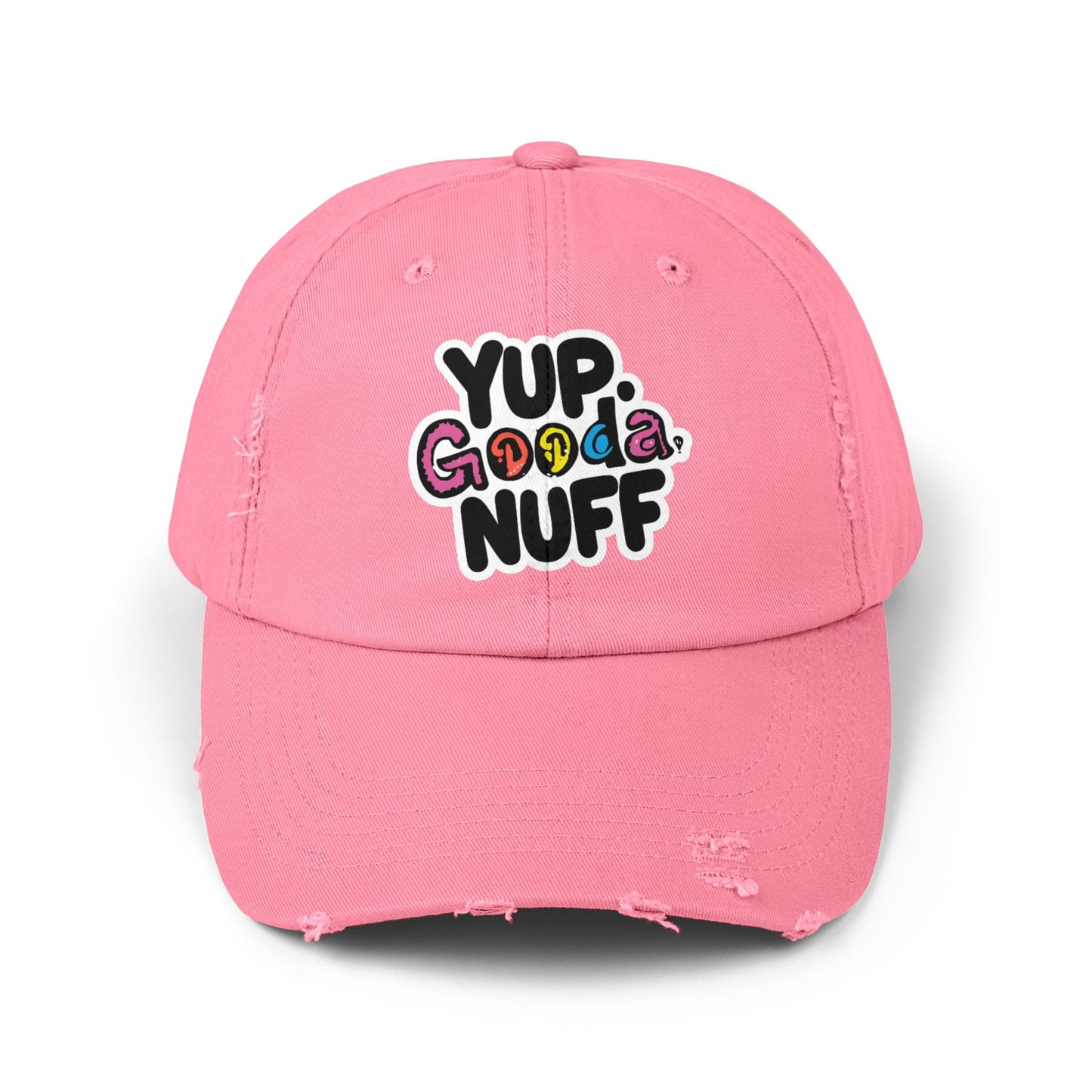 Yup. GoodaNuff Distressed Baseball Cap