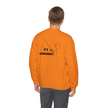 It's GoodaNuff Unisex Crewneck