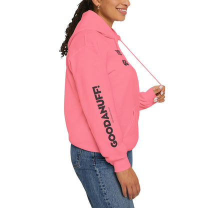 They're Still GoodaNuff Unisex Hoodie
