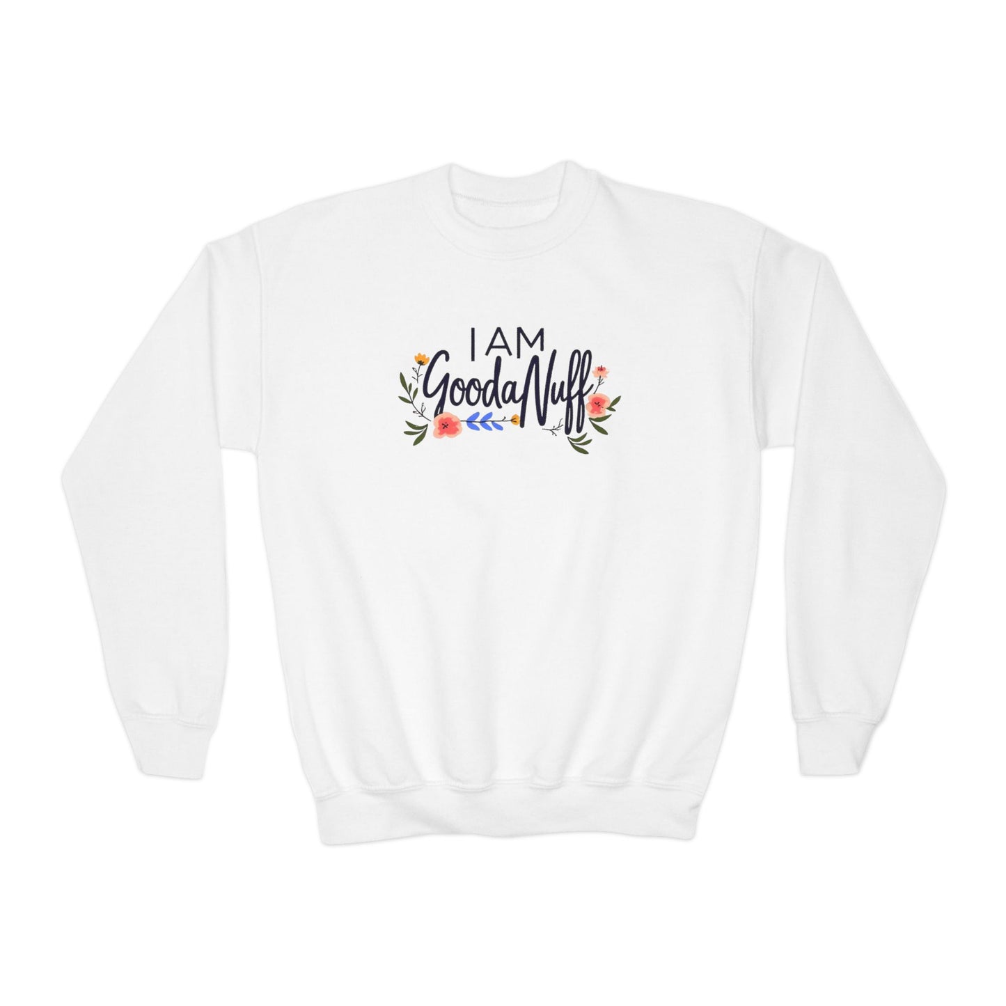 I Am GoodaNuff Unisex Youth Crewneck