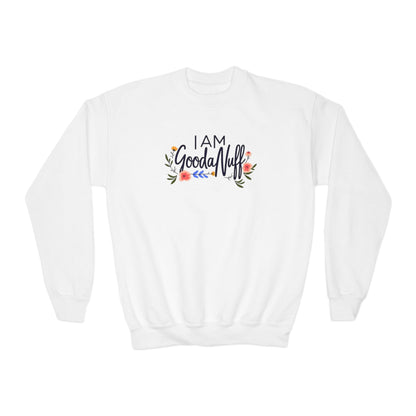 I Am GoodaNuff Unisex Youth Crewneck
