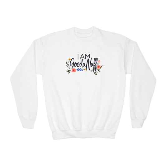 I Am GoodaNuff Unisex Youth Crewneck