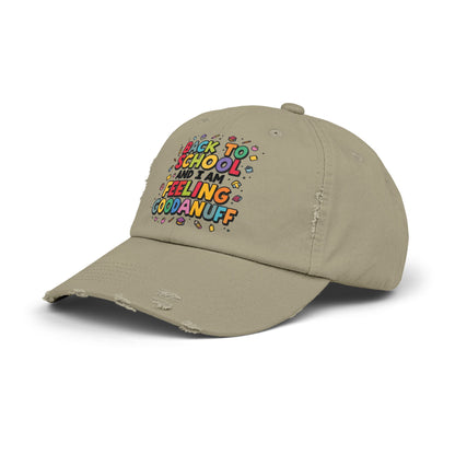 Back to School and I Am Feeling GoodaNuff Distressed Baseball Cap