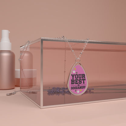 Your Best is GoodaNuff Necklace
