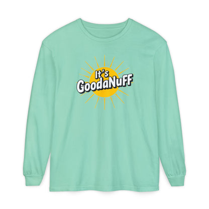 It's GoodaNuff Unisex Long Sleeve Tee