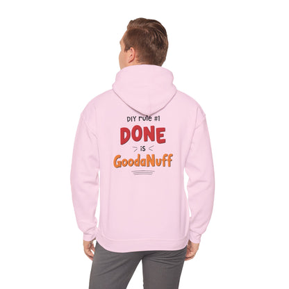DIY rule #1 Done is GoodaNuff Unisex Hoodie