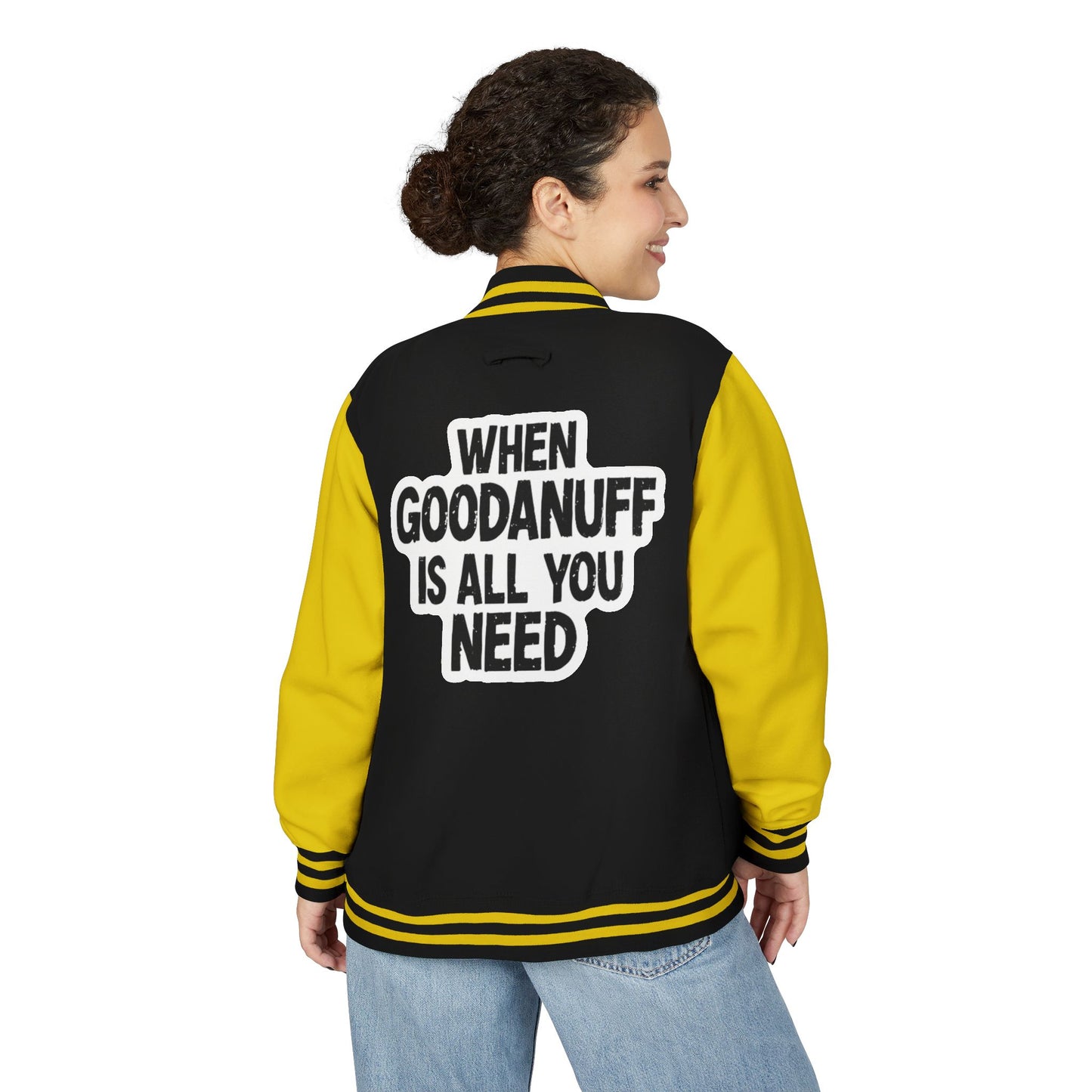When GoodaNuff is all you Need Unisex Letterman Jacket