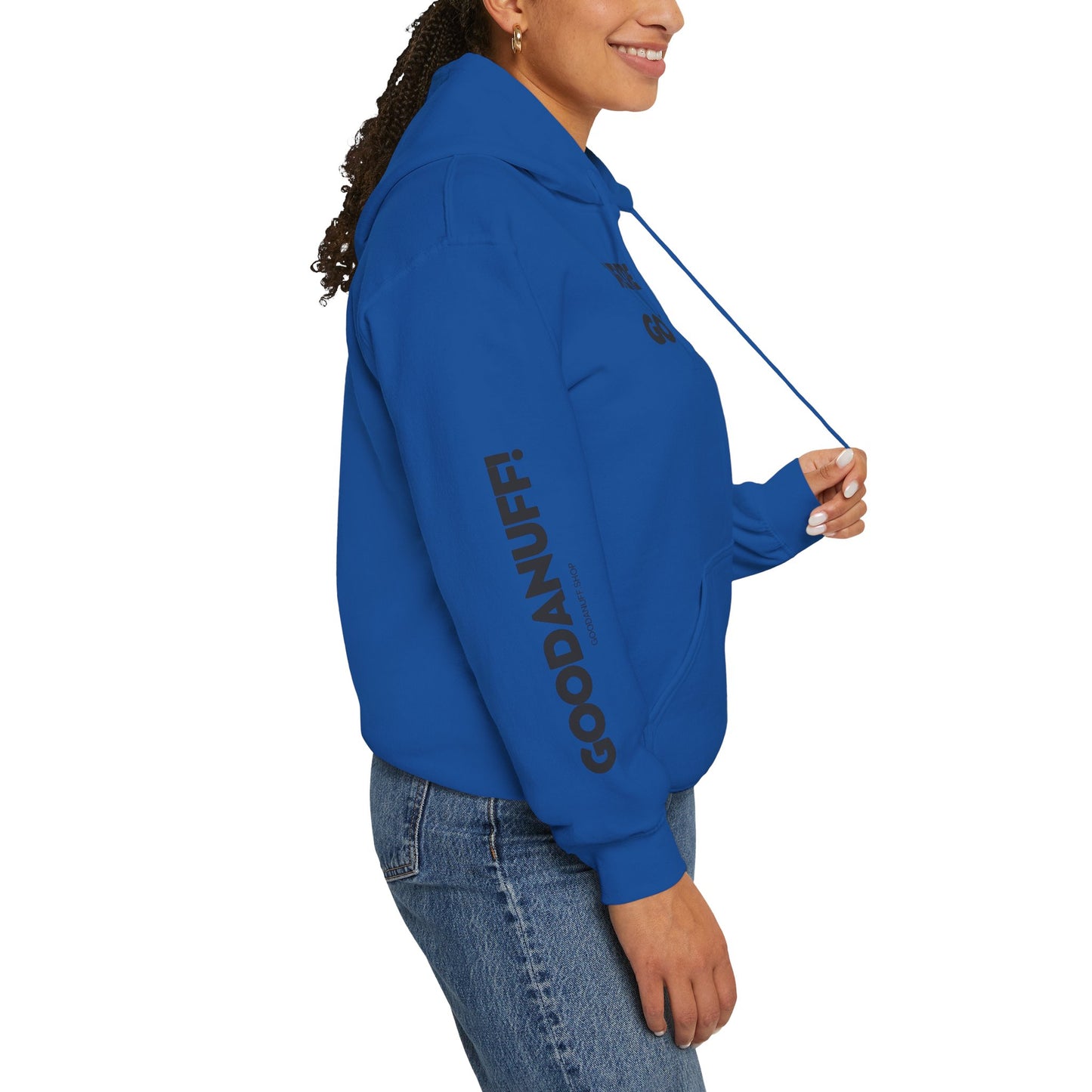 They're Still GoodaNuff Unisex Hoodie
