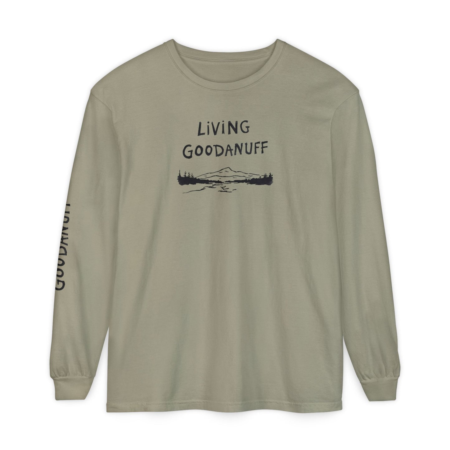 Living GoodaNuff Unisex Long Sleeve Tee
