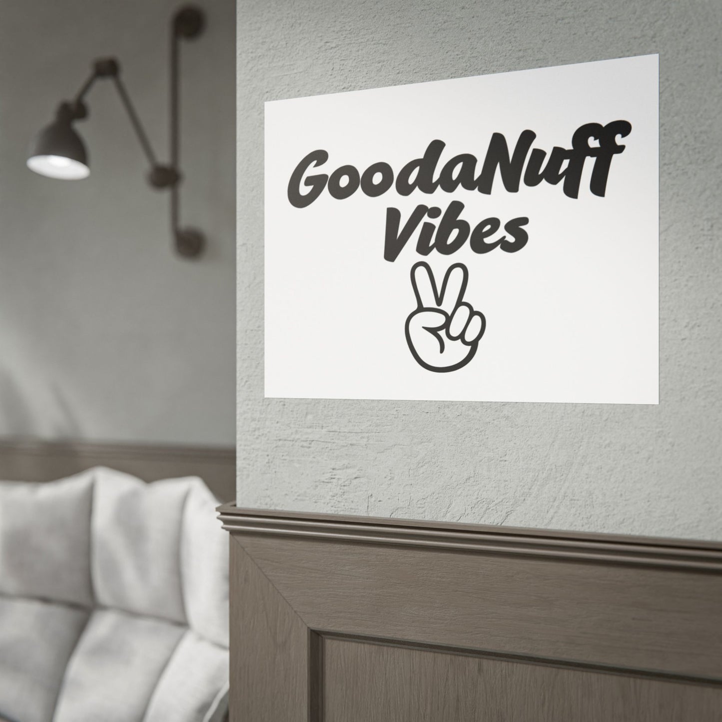 GoodaNuff Vibes Poster