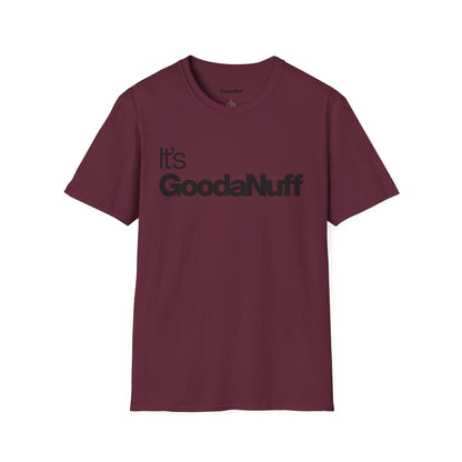 It's GoodaNuff Unisex Classic T-Shirt