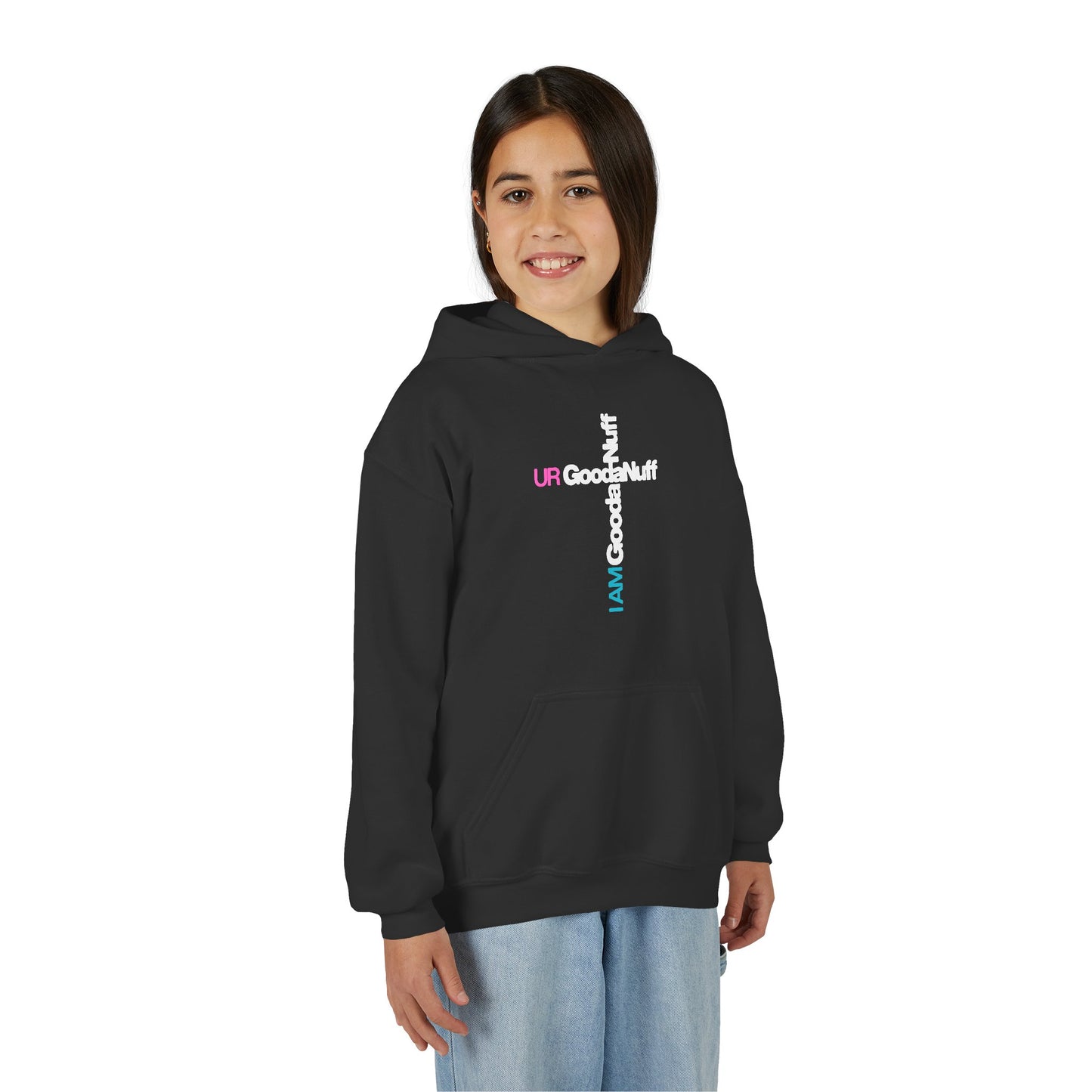I AM GoodaNuff. UR GoodaNuff Unisex Youth Hoodie