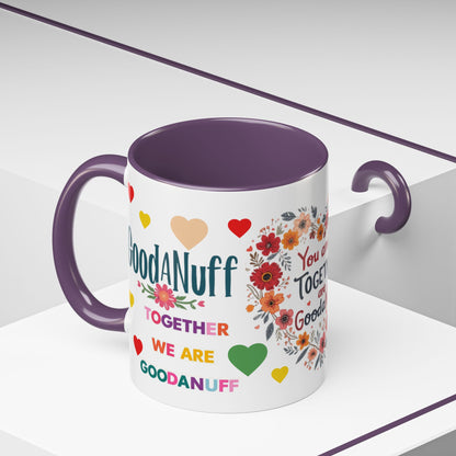 You and I Together are GoodaNuff Valentines Day Coffee Mug