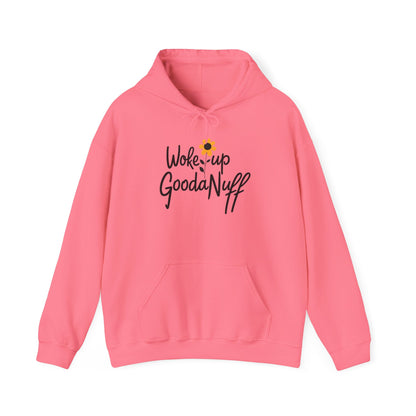 Woke up GoodaNuff Unisex Hoodie