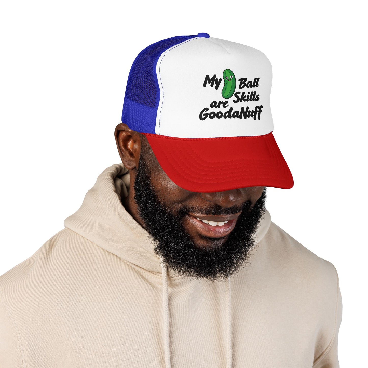 My Pickle Ball skills are GoodaNuff Truck Hat