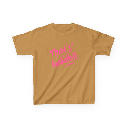 That's GoodaNuff Unisex Youth T-Shirt