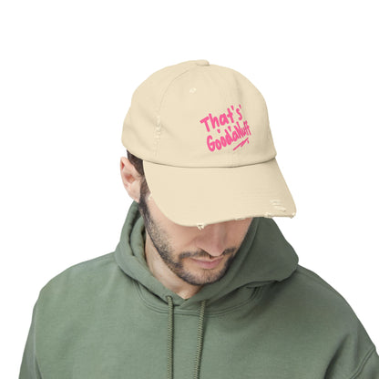That's GoodaNuff Distressed Baseball Cap