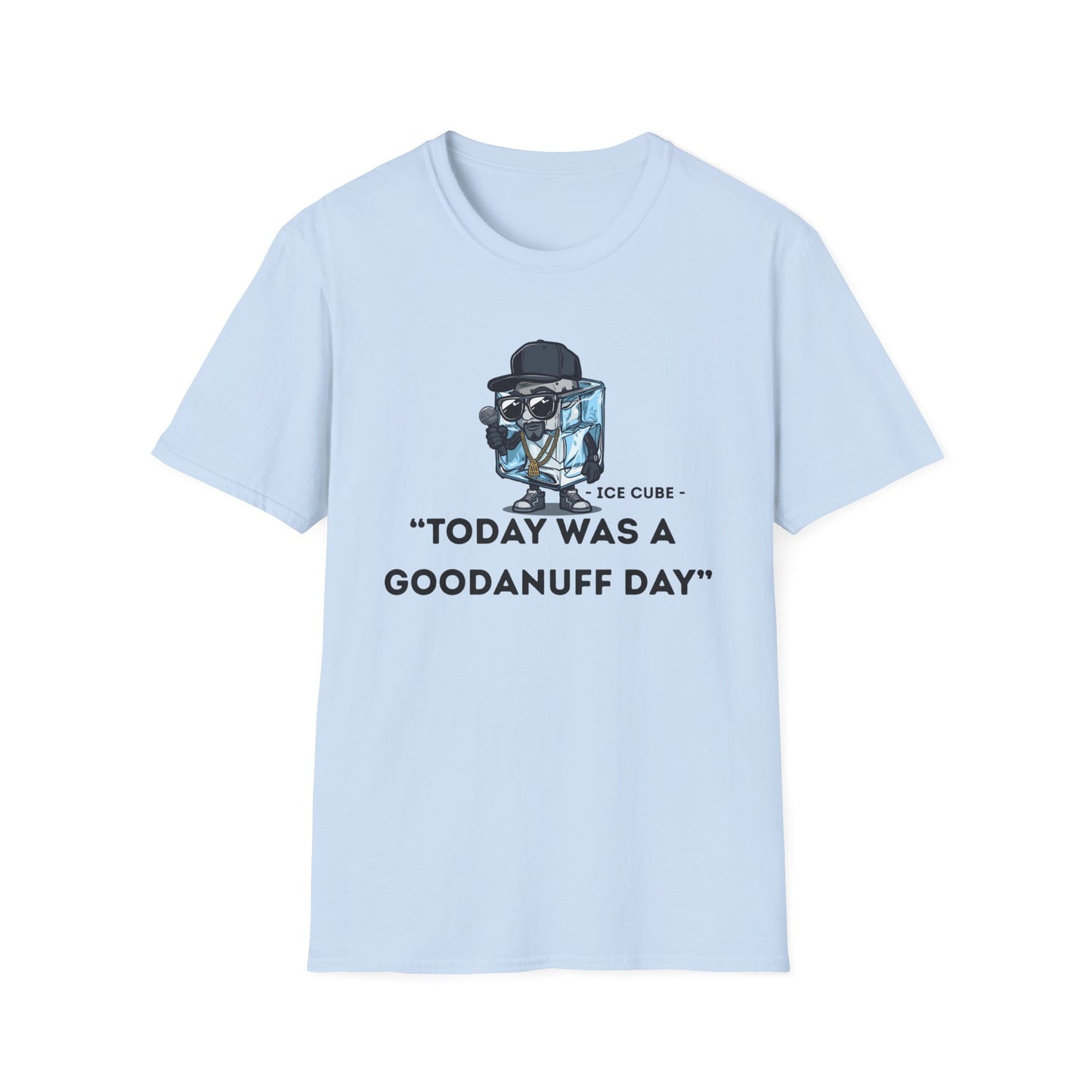 "Today was a GoodaNuff Day" Unisex Softstyle T-Shirt