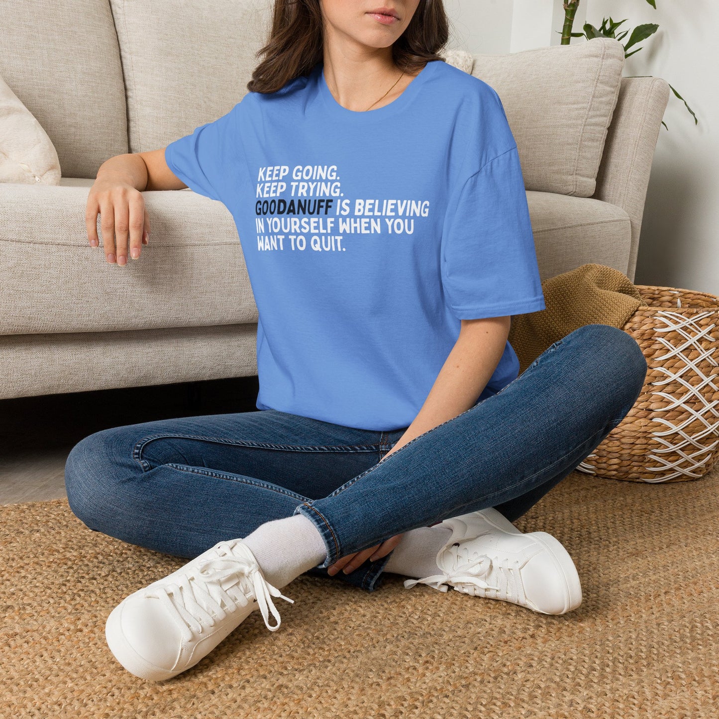 Keep Going. Keep Trying. GoodaNuff is believing in yourself when you want to quit Unisex Softstyle T-Shirt