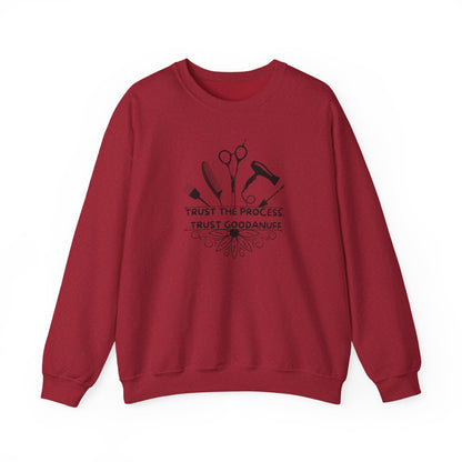 Trust the Process. Trust GoodaNuff Unisex Crewneck