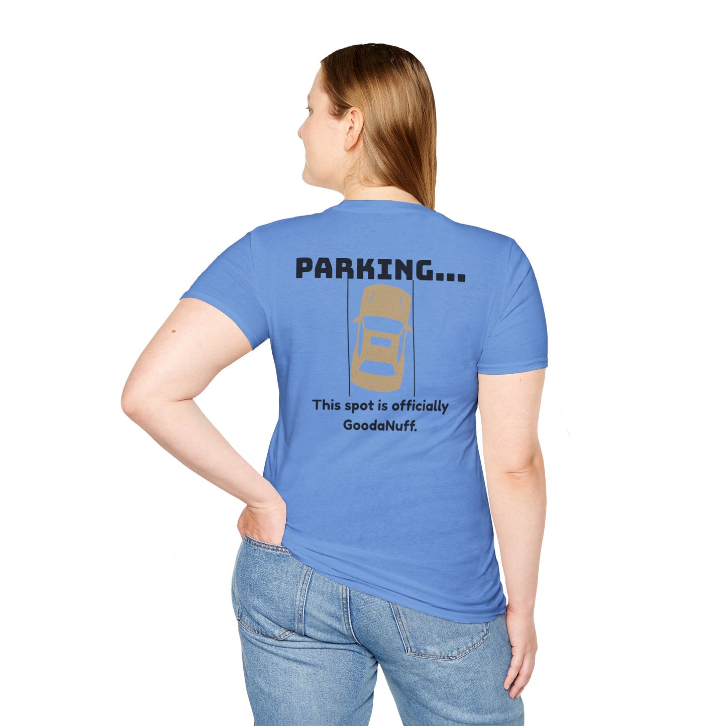 Parking...This spot is Officially GoodaNuff Unisex Softstyle T-Shirt