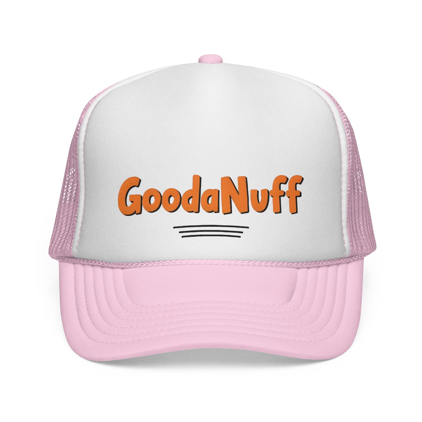 DIY rule #1 Done is GoodaNuff Trucker Hat