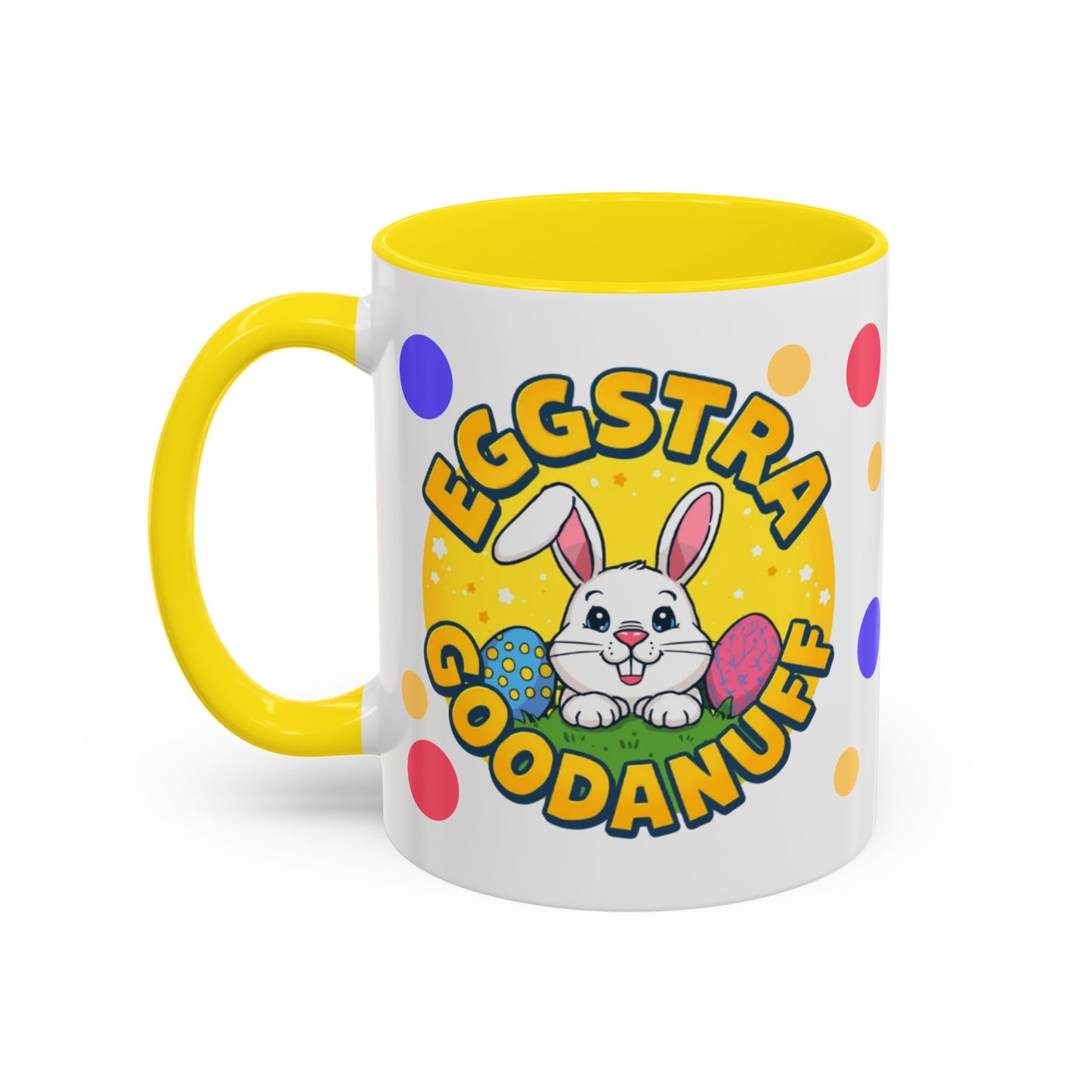 Eggstra GoodaNuff Coffee Mug