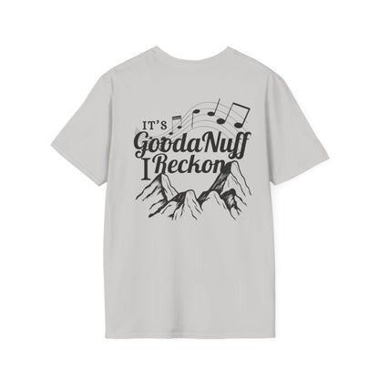 It's GoodaNuff I Reckon Unisex Softstyle T-Shirt
