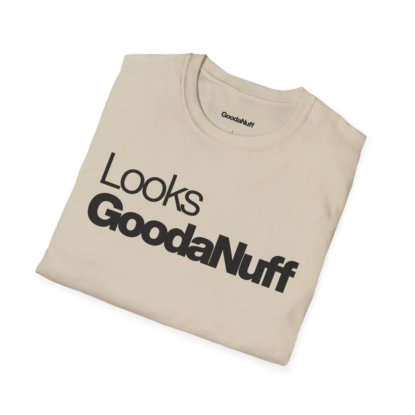Looks GoodaNuff Unisex Classic T-Shirt