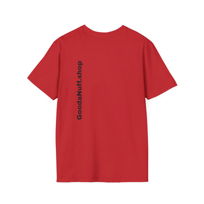 I AM Looking GoodaNuff Unisex Softstyle T-Shirt