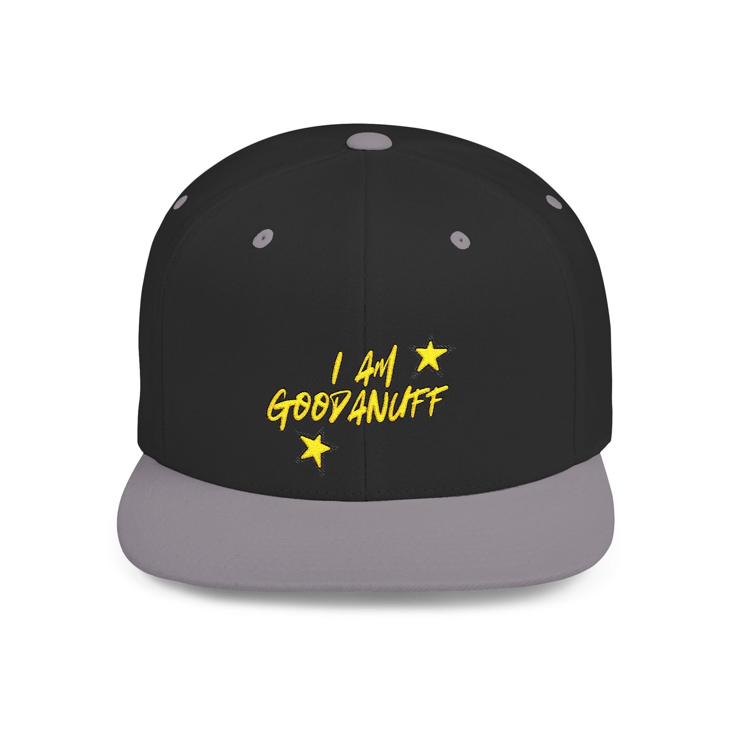 I Am GoodaNuff Embroidery Flat Bill Cap