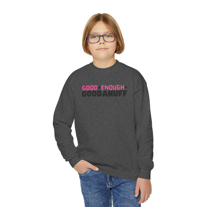 Good+Enough=GoodaNuff Unisex Youth Crewneck