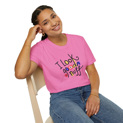 I Look GoodaNuff Unisex Softstyle T-shirt