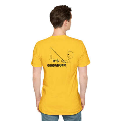 It's GoodaNuff Unisex Softstyle T-Shirt