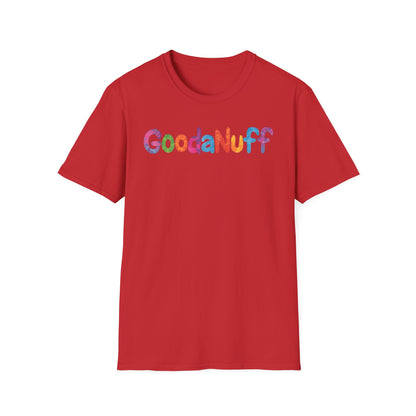 GoodaNuff Unisex Softstyle T-Shirt
