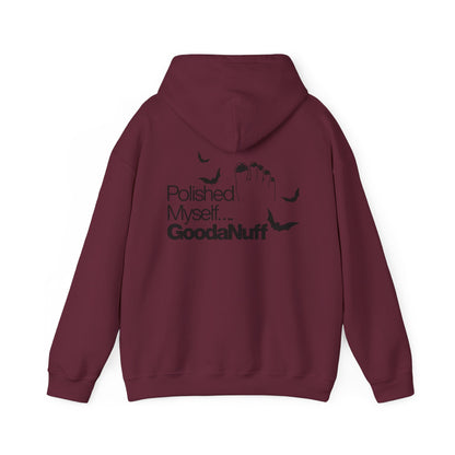 Polished Myself...GoodaNuff Halloween Hoodie